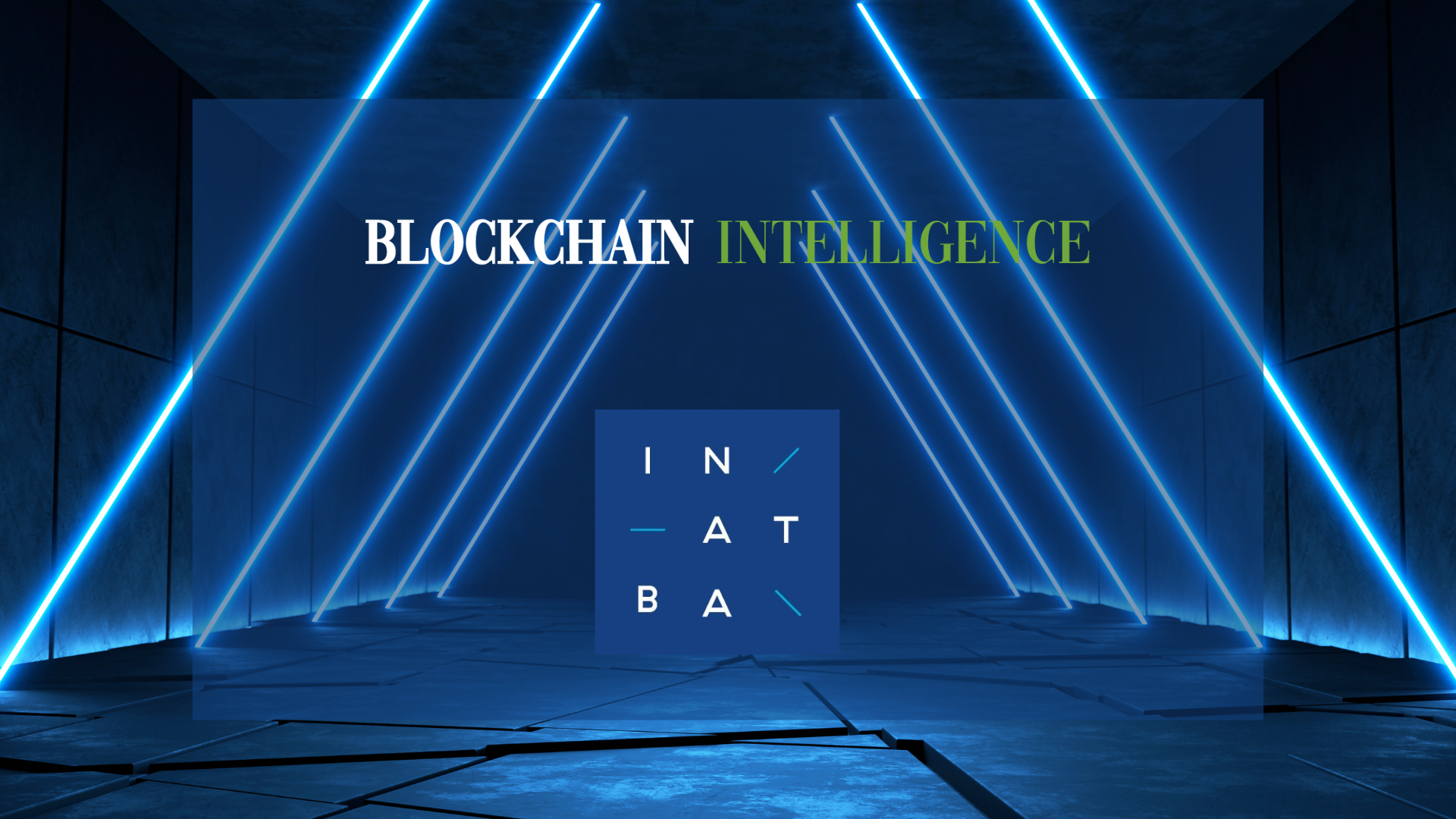 Blockchain Intelligence and INATBA